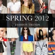 Spring 2012 Trends
